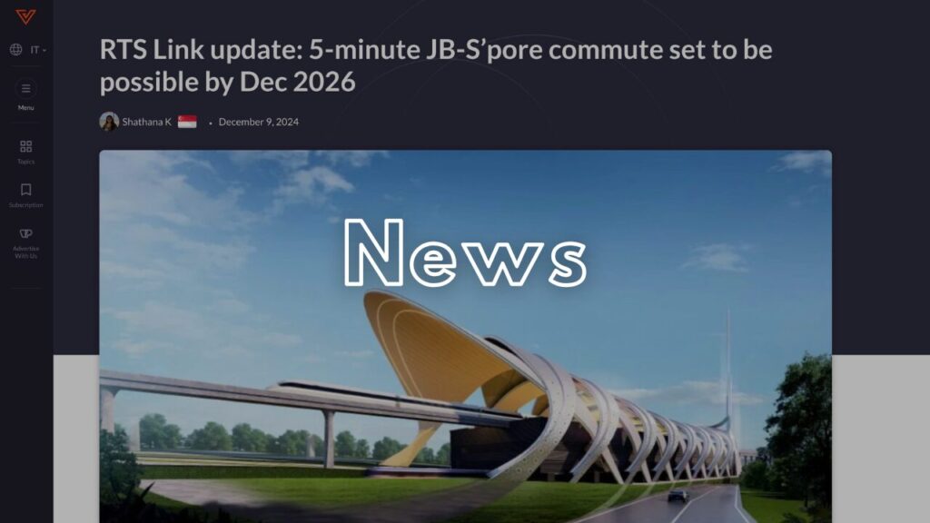 ジョホールバル～シンガポール間移動が“5分”に。　RTSリンク、2026年12月開業へ
