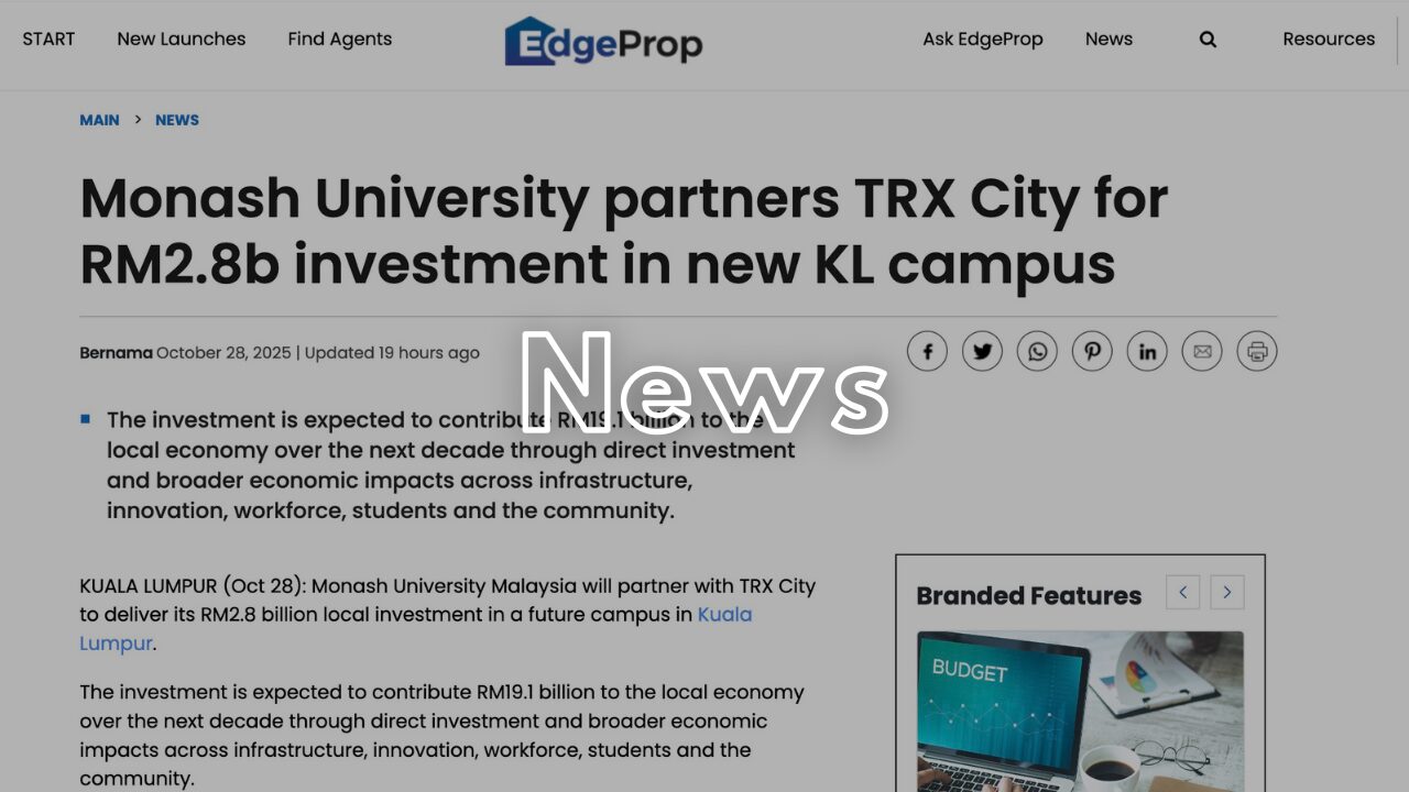 世界大学58位「モナッシュ大学」TRXと1,000億円規模投資(クアラルンプールに新キャンパス設立へ)マレーシア経済にRM191億の波及効果